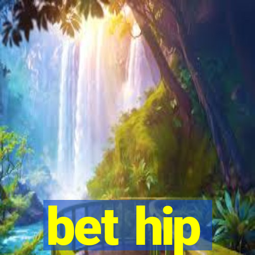 bet hip